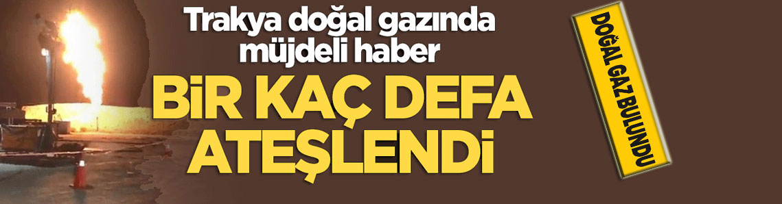 Yanı başımızda doğalgaz bulundu