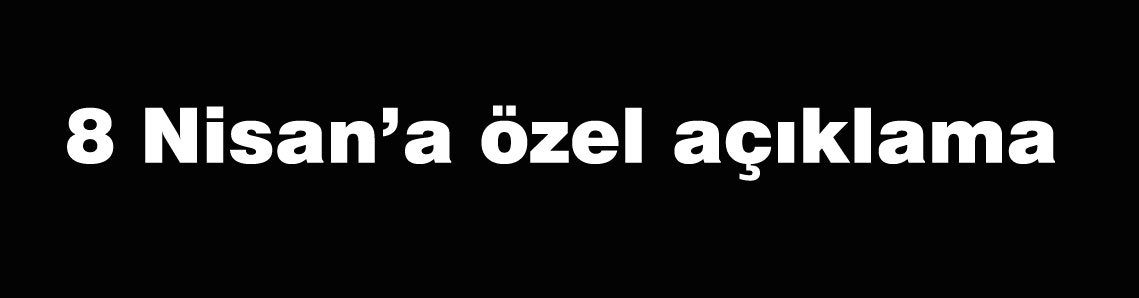 Yaşasın 8 Nisan, yaşasın eşit yurttaşlık